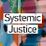 Systemic Justice